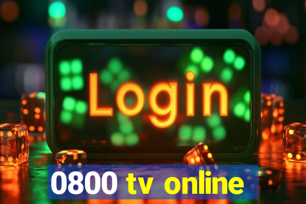 0800 tv online